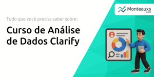 Curso de Análise de Dados Clarify: Tudo que Você Precisa Saber
