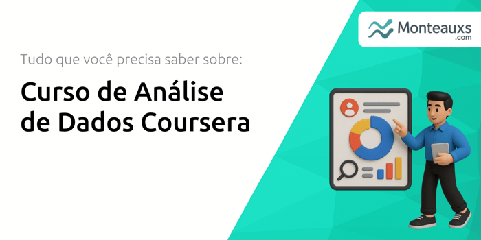 Curso de Análise de Dados Coursera: Tudo que Você Precisa Saber