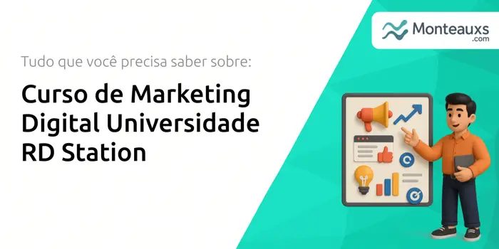 Curso de Marketing Digital Universidade RD Station: Tudo que Você Precisa Saber