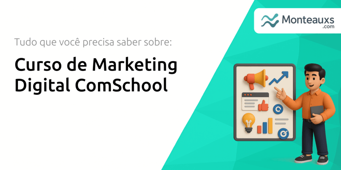 Curso de Marketing Digital ComSchool: Tudo que Você Precisa Saber